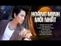 Download Lagu Những Bài Hát Mới Nhất 2025 Của Hoàng Minh: Tuyển Tập Hay Nhất Giai Điệu Cuốn Hút, Không Thể Bỏ Lỡ