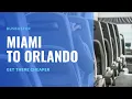 Miami to Orlando by Bus Traveler s Guide