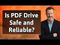 Is PDF Drive Safe and Reliable