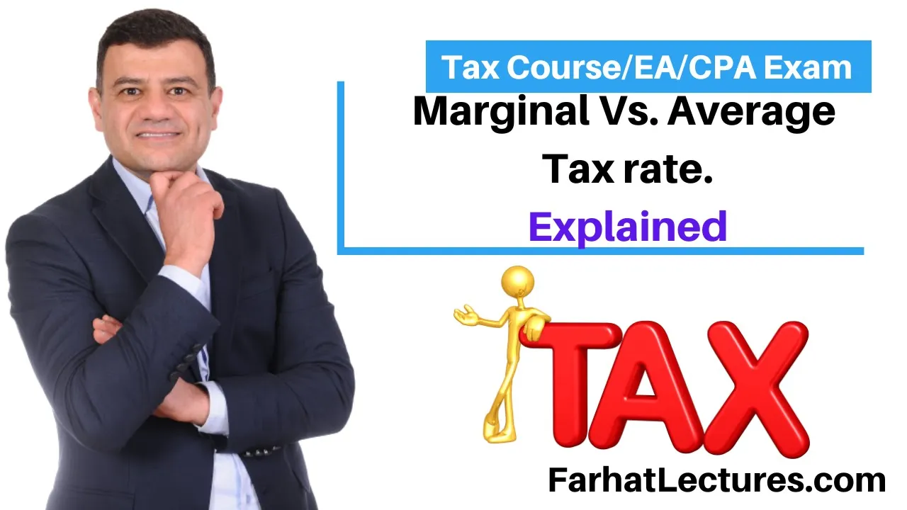 Tax Computation:  Tax Marginal Tax Rate Versus Average Tax Rate