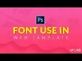Which Font Use in Web Template Bangla Tutorial - UY LAB