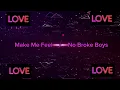 Make Me Feel x No Broke Boys - GIANNEX Mashup