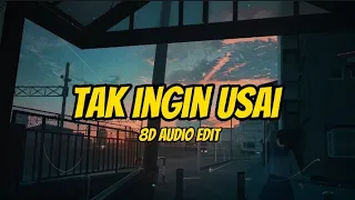 tak ingin usai 8d audio edit lirik keisya levronka tiktok version 