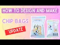 Super Easy Chip Bag Design and Assembly Tutorial w Canva - UPDATED TECHNIQUES