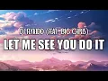 DJ FLYKIDD - Let Me See You Do It Tiktok Song dunk that sh t dunk dunk dunk n gg
