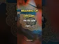 Download Lagu MEANING OF DREAMS IN ISLAM PART - 2 😱 #dream #islam #trending #viral