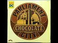 Parliament - Chocolate City (1975)