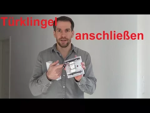 Download MP3 Türklingel anschließen Klingel verdrahten Türklingel anbauen einbauen Klingel