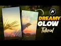 DREAMY GLOW EFFECT REELS TUTORIAL NODE GOLDEN GLOWING SKY EFFECT REELS EDITING