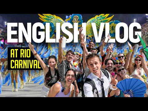 English Vlog - Carnival in Rio De Janeiro