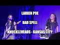 Bad Spell - Larkin Poe (1/24/2023)