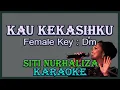 Download Lagu Kau Kekasihku (Karaoke) Siti Nurhaliza/ Nada Rendah Wanita/ Cewek/ Low Female Key D#m