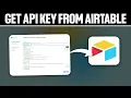 How To Get API Key From Airtable Full Tutorial
