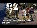 Download Lagu Op de Trandem door Europa: ”We hebben eigenlijk geen plan”