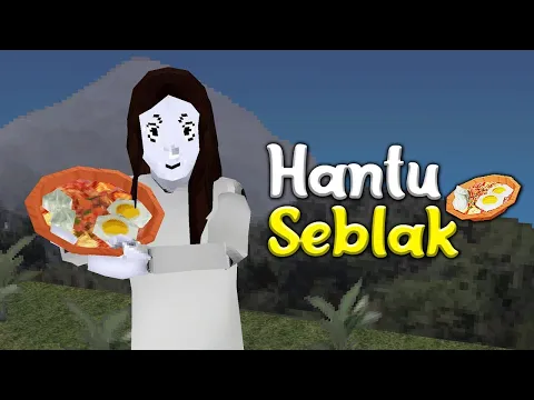 Video Thumbnail: JANGAN MASAK SEBLAK ATAU DIA AKAN MEMBURUMU.... Hantu Seblak: The Game