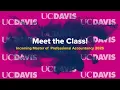 Why UC Davis Meet Our Newest UC Davis Master of Professional Accountancy Students - Fall 2025