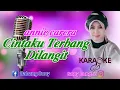 Download Lagu CINTAKU TERBANG DILANGIT || ANNIE CARERA || KARAOKE || @sonykaraokeofficial