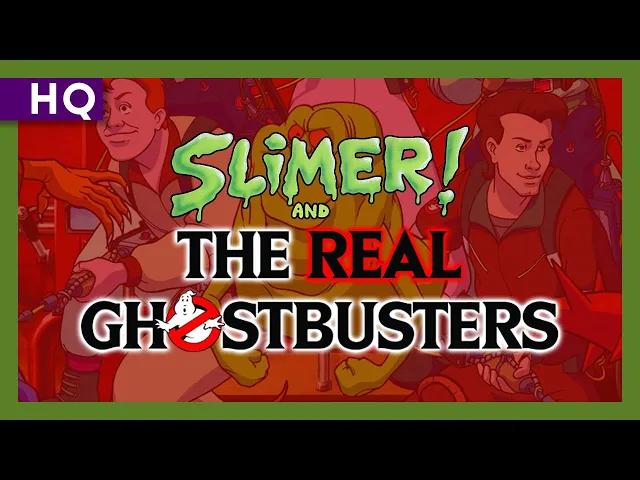Slimer! and The Real Ghostbusters (1988-1991) Intro