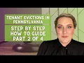 Tenant Evictions in Pennsylvania Step-by-Step How-to Guide part 2 of 4