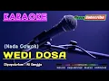 Download Lagu WEDI DOSA  -Ali Gangga- KARAOKE