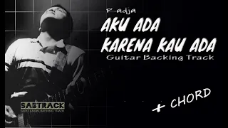 aku ada karena kau ada guitar backing track radja