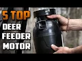 Best Deer Feeder Motor and Timer