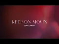 RINNI WULANDARI - KEEP ON MOVIN ( Official Lyric Video )