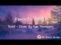 Download Lagu Favorite Song - Toosii (Cover By Kye Thompson)