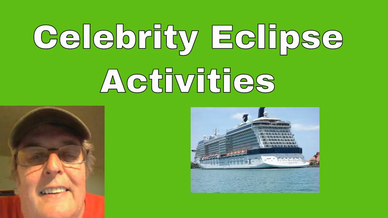 Celebrity Eclipse Activities