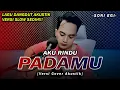 Download Lagu KUMENANGIS KARENA RINDU❗😭| EVIE TAMALA - AKU RINDU PADAMU COVER AKUSTIK BY. SONI EGI