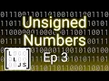 Unsigned Numbers The Bits And Bytes Of Binary ep 3