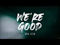 Download Lagu Dua Lipa - We're Good (Lyrics) 1 Hour