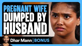 pregnant wife dumped by husband dhar mann bonus 