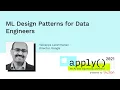 apply Conference 2021 ML Design Patterns for Data Engineers
