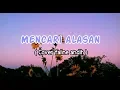 Download Lagu Lirik Exist - Mencari Alasan (cover Faline Andih)
