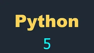 Python Tutorial for Beginners - 5