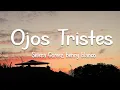 Download Lagu Selena Gomez, benny blanco - Ojos Tristes (with The Marías) (Lyrics)