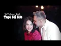 Download Lagu Tum Hi Ho | TCM Crolai | Yo Yo Honey Singh