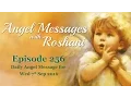 Episode 256 - Daily Angel Message For 7th September Wednesday 2016