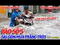 Download Lagu BÃO SỐ 5 - SÀI GÒN MƯA TO TRẮNG TRỜI LỚN CHƯA TỪNG THẤY - HUỲNH TẤN PHÁT CẦU HÀN \u0026 RẠCH ÔNG QUẬN 8