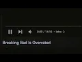 Breaking Bad is Boring - Part 2