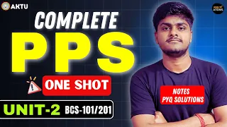 Programming for Problem Solving PPS Unit-2 One Shot Aktu Exams BCS - 1st Year Aktu