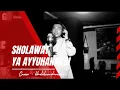Download Lagu Ya Ayyuhannabi ||Kholilurrman.