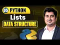 Lists - Data Structures Lecture 5 Python Full Course Beginners