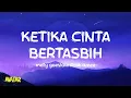 Download Lagu Melly Goeslaw feat Amee - Ketika Cinta Bertasbih - Lirik Avatar