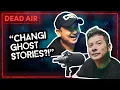 Download Lagu Changi Ghost Stories ft. Radio Paranormal Singapore  - DEAD AIR - Live Horror Podcast #49