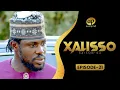 Download Lagu XALISSO - Saison 2 - Episode 21 **VOSTFR**