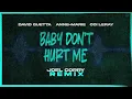 David Guetta, Anne-Marie, Coi Leray - Baby Dont Hurt Me (Joel Corry remix) [VISUALIZER]