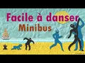 MINIBUS - FACILE A DANSER - MA FAMILLE EN PAPIER -  LIVRE, CD ET SPECTACLE POUR ENFANTS