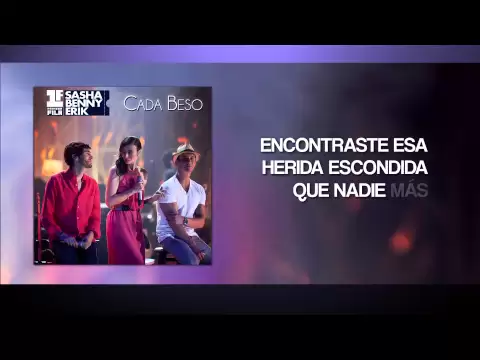 Download MP3 Sasha, Benny y Erik - Cada Beso (Primera Fila [Cover Audio])